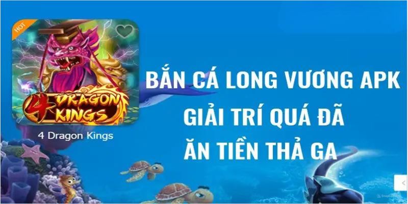 Kinh nghiệm nên tham khảo khi chơi bắn cá long vương