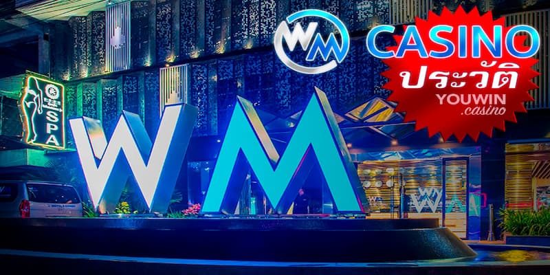 Điểm qua các ưu điểm ấn tượng của sảnh WM Casino